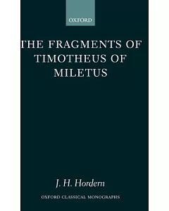 The Fragments of timotheus of Miletus