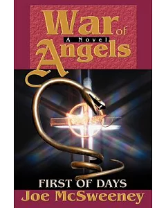 War of Angels: First of Days