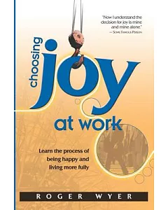 Choosing Joy at Work