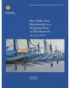 Free Trade Area Membership As a Stepping Stone to Development: The Case of Asean