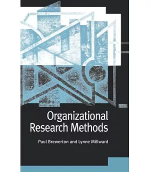 Organizational Research Methods: A Practical Guide for Students and Researchers