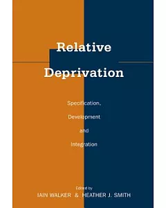 Relative Deprivation: Specification, Development, and Integration