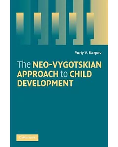The Neo-vygotskian Approach to Child Development