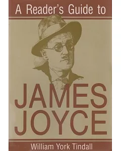 A Reader’s Guide to James Joyce