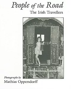 People of the Road: The Irish Travellers