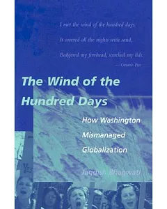 Wind of a Hundred Days: How Washington Mismanaged Globalization