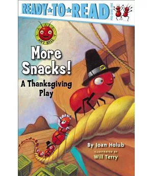 More Snacks!: A Thanksgiving Play