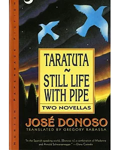 Taratuta and Still Life With Pipe: Two Novellas