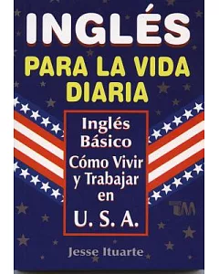 Ingles para la vida diaria/ English for everyday life