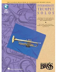 Canadian brass Book of Intermediate Trumpet Solos