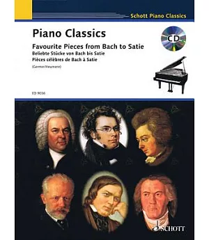 Piano Classics: Favorite Pieces from Bach to Satie