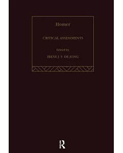 Homer: Critical Assessments