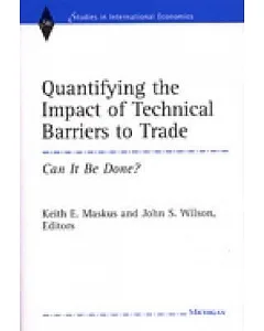 Quantifying the Impact of Technical Barriers to Trade: Can It Be Done?