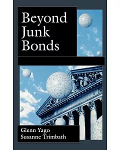 Beyond Junk Bonds: Expanding High Yeild Markets