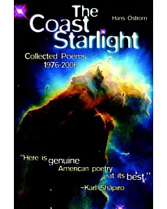 The Coast Starlight: Collected Poems 1976-2006