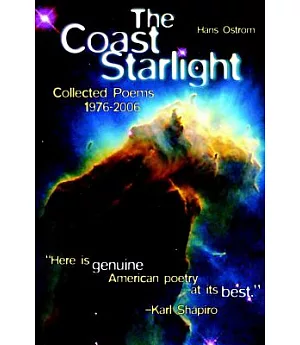 The Coast Starlight: Collected Poems 1976-2006