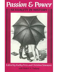 Passion and Power: Sexuality in History