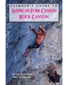 Climber’s Guide to American Fork/Rock Canyon