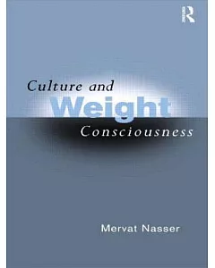 Culture and Weight Consciousness