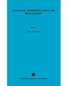 Financial Modernization and Regulation: A Special Issue of the Journal of Financial Services Research