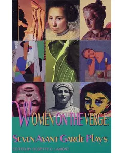 Women on the Verge: 7 Avant-Garde American Plays