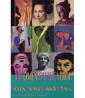 Women on the Verge: 7 Avant-Garde American Plays