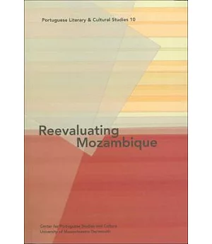 Portuguese Literary And Culural Studies 10: On Mozambique