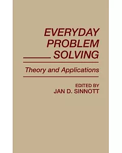Everyday Problem Solving: Theory and Applications