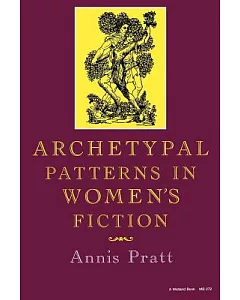 Archetypal Patterns in Women’s Fiction