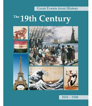 Great Events from History: The 19th Century 1801-1900