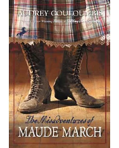 The Misadventures Of Maude Marche, Or, Trouble Rides A Fast Horse