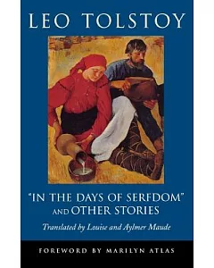 ��In the Days of Serfdom�� and Other Stories