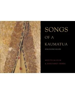 Songs of Kaumatua: As Sung by Kino Hughes