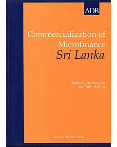 Commercialization of Microfinance: Sri Lanka