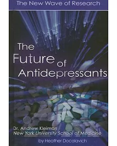 The Future of Antidepressants: The New Wave of Research