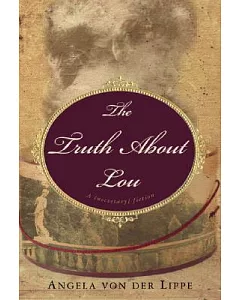 Truth About Lou: A Novel