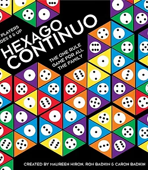 Hexago Continuo: The One-rule Game for All the Family