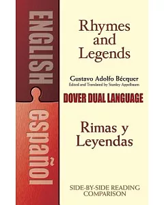 Rhymes and Legends Selection / Rimas Y Leyendas Seleccion: A Dual-language Book