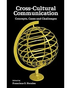 Cross-cultural Communication: Concepts, Cases And Challenges