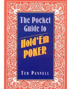 The Pocket Guide to Hold ’Em Poker