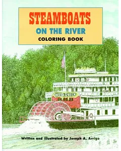 Steamboats on the River Coloring Book