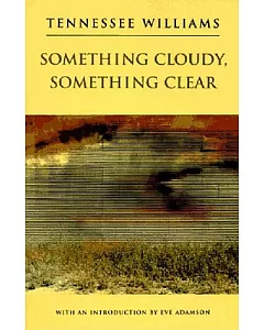 Something Cloudy, Something Clear