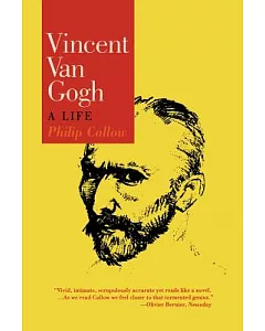 Vincent Van Gogh: A Life