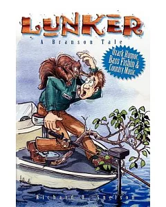 Lunker: A Branson Tale