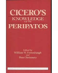 Cicero’s Knowledge of the Peripatos