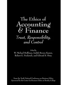 The Ethics of Accounting and Finance: Trust, Responsibility, and Control
