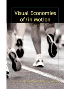 Visual Economies Of/In Motion: Sport and Film