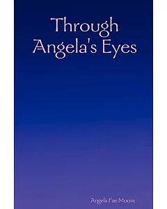 Through Angela’s Eyes