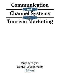 Communication and Channel Systems in Tourism Marketing