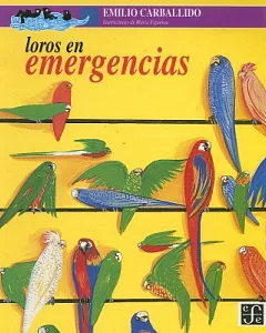 Loros en emergencias/ Parrots in Emergency